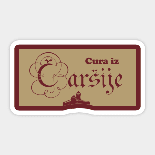 Cura iz Carsije Sticker